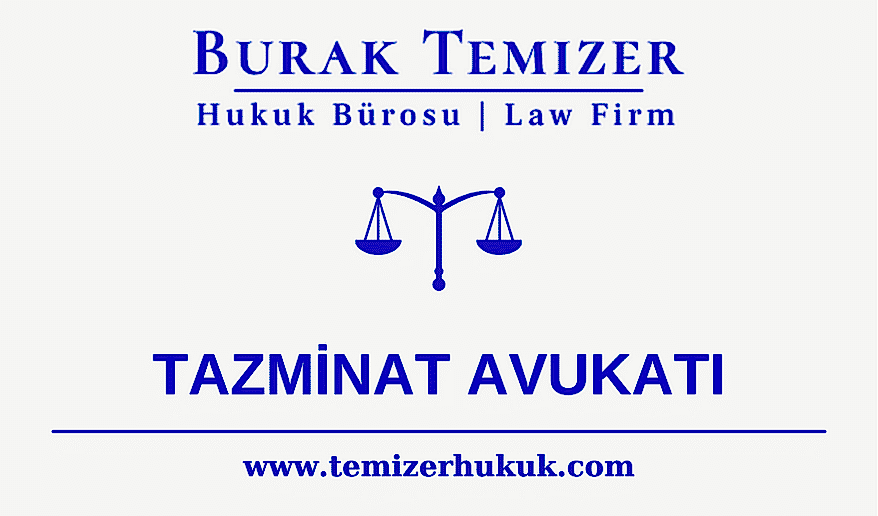 Tazminat Avukatı Burak Temizer